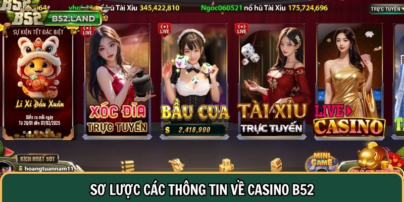 Sơ lược các thông tin về casino B52